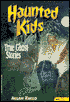 Haunted Kids: True Ghost Stories