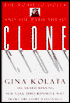 Clone: The Road to Dolly and the Path Ahead