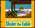 Under the Table