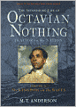 The Astonishing Life of Octavian Nothing, Traitor to the Nation, Volume II: The Kingdom on the Waves