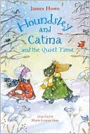 Houndsley and Catina and the Quiet Time