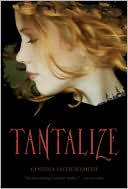 Tantalize