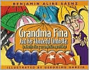 Grandma Fina and Her Wonderful Umbrellas/ La Abuelita Fina y sus sombrillas maravillosas