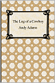 The Log Of A Cowboy