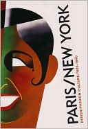 Paris-New York: Design Fashion Culture, 1925-1940