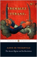 The Ancien Regime and the French Revolution