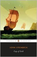 Cup of Gold: A Life of Sir Henry Morgan, Buccaneer, with Occasional Reference to History