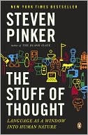 The Stuff of Thought: Language as a Window into Human Nature