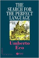 The Search for the Perfect Language