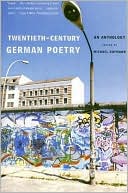 Twentieth-Century German Poetry: An Anthology
