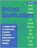 British Qualifications: Professional, Vocational and Academic Qualifications in the United Kingdom