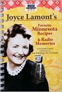 Joyce Lamont's Favorite Minnesota Recipes & Radio Memories