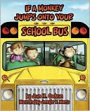 If a Monkey Jumps Onto Your School Bus