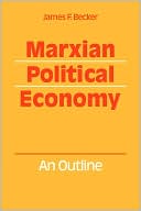 Marxian Political Economy: An outline