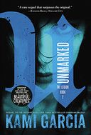 Unmarked (Legion Series #2) by Kami Garcia: Book Cover
