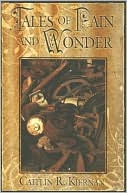 Tales of Pain and Wonder