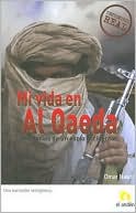 Mi vida en Al Qaeda