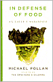 In Defense of Food: An Eater's Manifesto