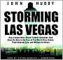 Storming Las Vegas: How a Cuban-Born, Soviet-Trained Commando Took down the Strip to the Tune of Five World-Class Hotels, Three Armored Cars, and Millions of Dollars