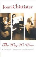 The Way We Were: A Story of Conversion and Renewal