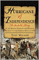 Hurricane of Independence: The Untold Story of the Deadly Storm at the Deciding Moment of the American Revolution