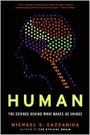 Human: The Science Behind What Makes Us Unique