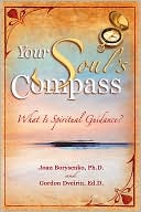 Your Soul's Compass: What Is Spiritual Guidance?