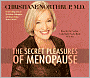 The Secret Pleasures of Menopause