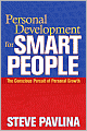 Personal Development for Smart People: The Conscious Pursuit of Personal Growth