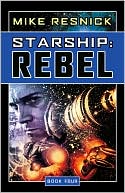 Starship: Rebel