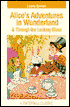 Alice's Adventures in Wonderland and Through the Looking-Glass