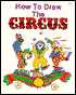 How to Draw the Circus