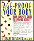 Age-Proof Your Body: Your Complete Guide to Lifelong Vitality