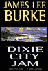 Dixie City Jam (Dave Robicheaux Series #7)