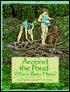 Around the Pond: Who's Been Here?