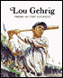 Lou Gehrig: Pride of the Yankees