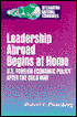 Leadership Abroad Begins at Home: U. S. Foreign Economic Policy after the Cold War