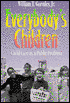 Everybody's Children: Child Care as a Public Problem