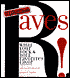 Rolling Stone Raves: What Your Rock and Roll Favorites Favor