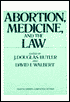 Abortion, Medicine and the Law