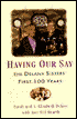 Having Our Say: The Delany Sisters' First 100 Years