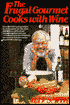 Frugal Gourmet Cooks with Wine