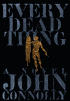 Every Dead Thing (Charlie Parker Series #1)