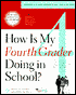 How Is My Fourth Grader Doing in School?: What to Expect and How to Help