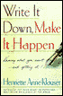 Write It Down Make It Happen: Knowing What You Want And Getting It