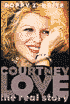 Courtney Love: The Real Story