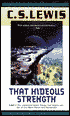 That Hideous Strength (Space Trilogy Series #3)