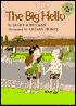 The Big Hello