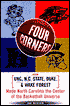 Four Corners: How UNC, N.C. State, Duke, and Wake Forest Made North Carolina the Center of the Basketball Universe