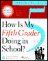 How Is My Fifth Grader Doing in School?: What to Expect and How to Help?
